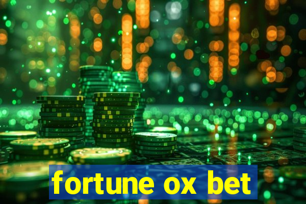 fortune ox bet